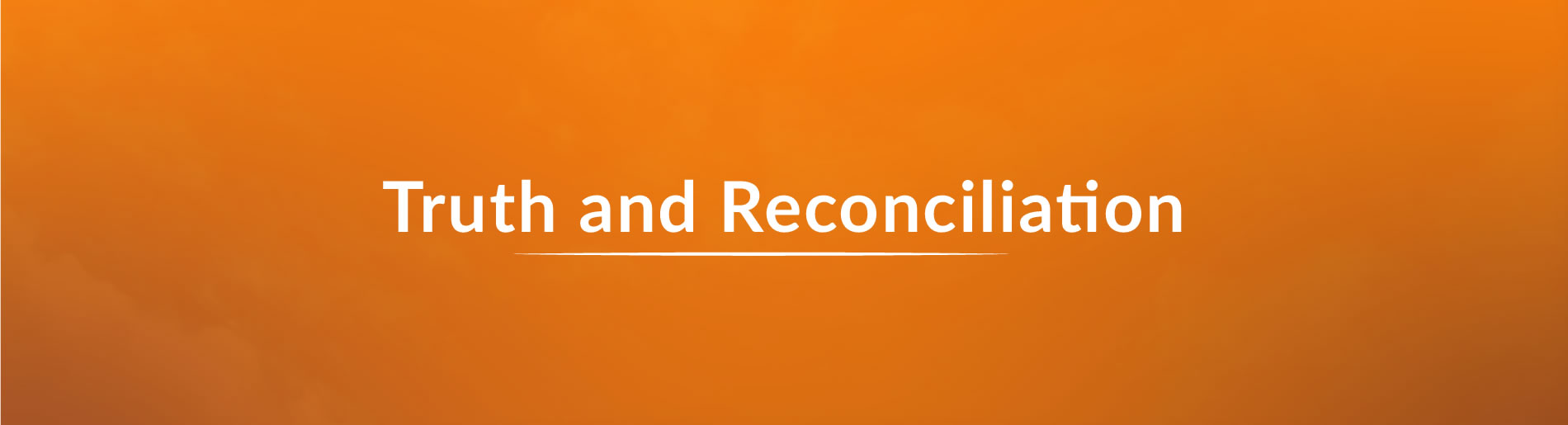 Truth and Reconciliation banner