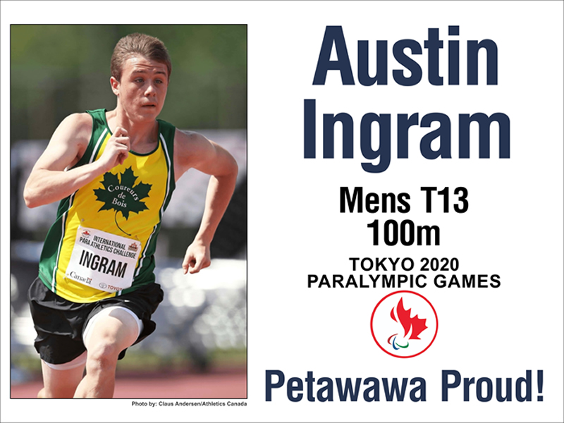 Austin Ingram, Men’s T13 100 meter Tokyo 2020 Paralympic Games, Petawawa Proud!